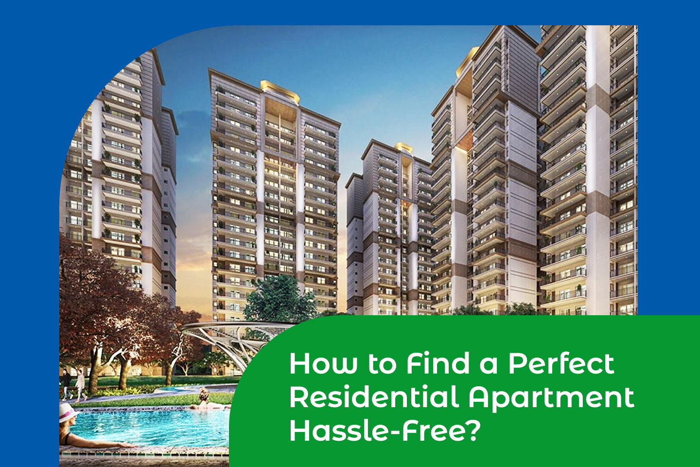 Residential Apartment Hassle Free